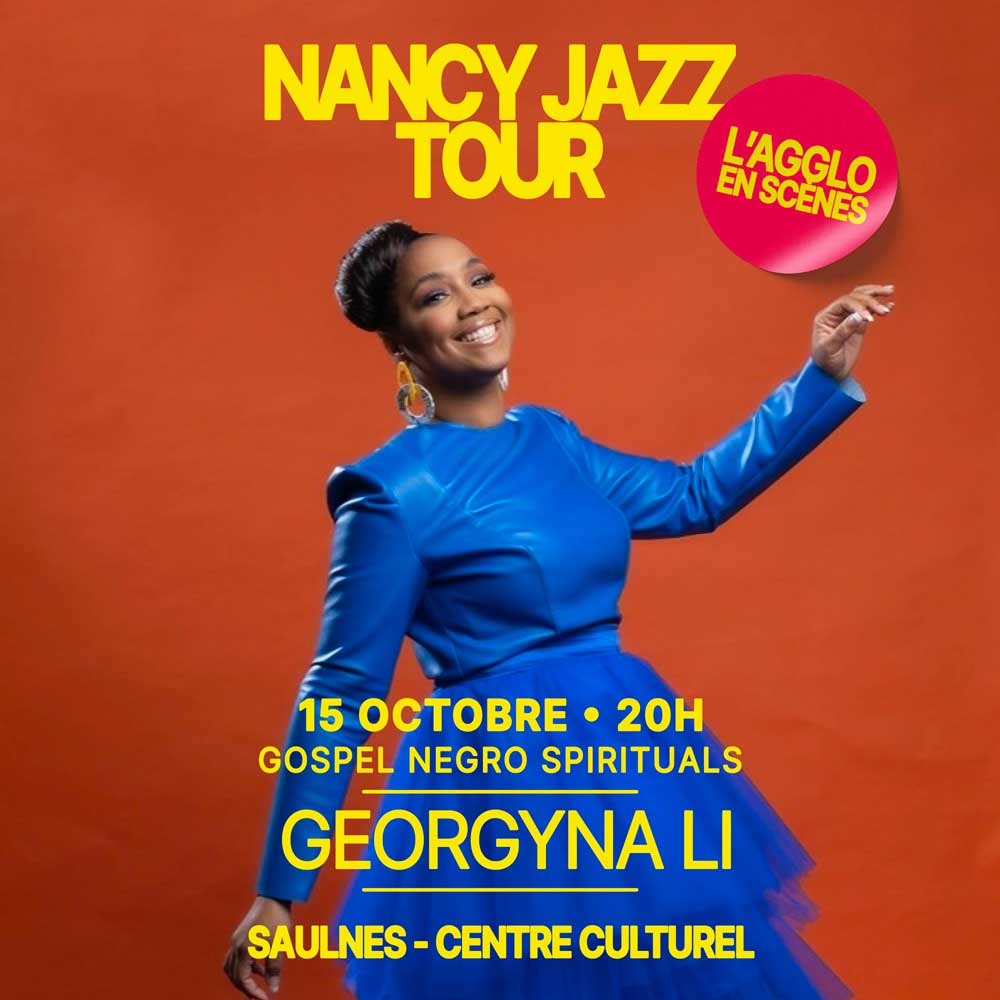 Affiche du concert Georgyna Li & friends (Gospel negro spirituals) — Jeudi 15 octobre à 20h (séance scolaire 14h), Centre culturel, Saulnes