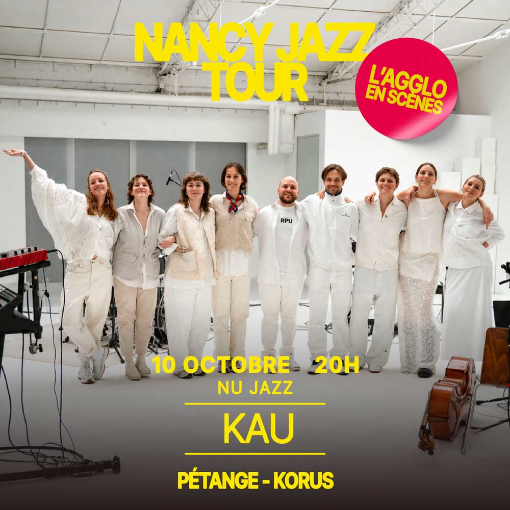 Affiche du concert Kau (Nu jazz) — Samedi 10 octobre à 20h, Salle Korus, Pétange