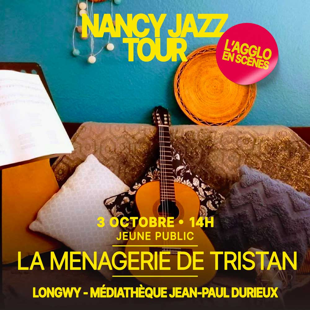 Affiche du concert La Ménagerie de Tristan (Jeune public) — Samedi 3 octobre à 14h, Médiathèque Jean-Paul Durieux, Longwy
